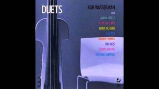 Rob Wasserman with Rickie Lee Jones ♪ The Moon Is Made of Gold