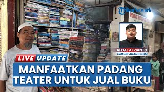 Inovasi Warga: Sepi Pembeli di Toko, Kawasan Padang Teater Jadi Tempat Jual Buku Bekas