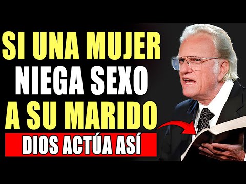 Esto es lo que PASARÁ con los Matrimonios que tienen Poca Intimidad, Según la Biblia | Billy Graham