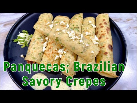 Panquecas, Brazilian savory crepes