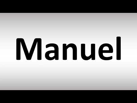 How to Pronounce Manuel
