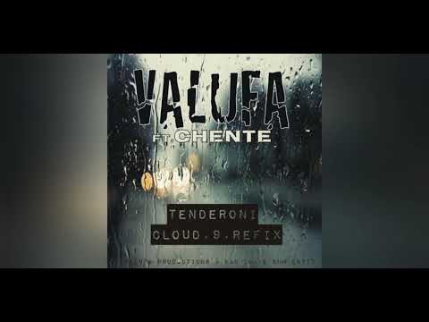 Valufa   tenderoni FEAT Chente  Molia