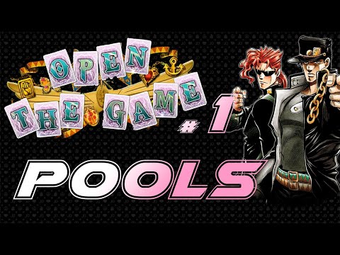 Open The Game #1- Pools ft. 2x4, MakotoHikawa, MaxxSev, Madpog, Bonbei, and more