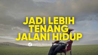 Download lagu Hidup Jadi Lebih Tenang Saat Amalkan ini - Ustadz Ahmad Firdaus, Lc. mp3 Download lagu Hidup Jadi Lebih Tenang Saat Amalkan ini - Ustadz Ahmad Firdaus, Lc. mp3