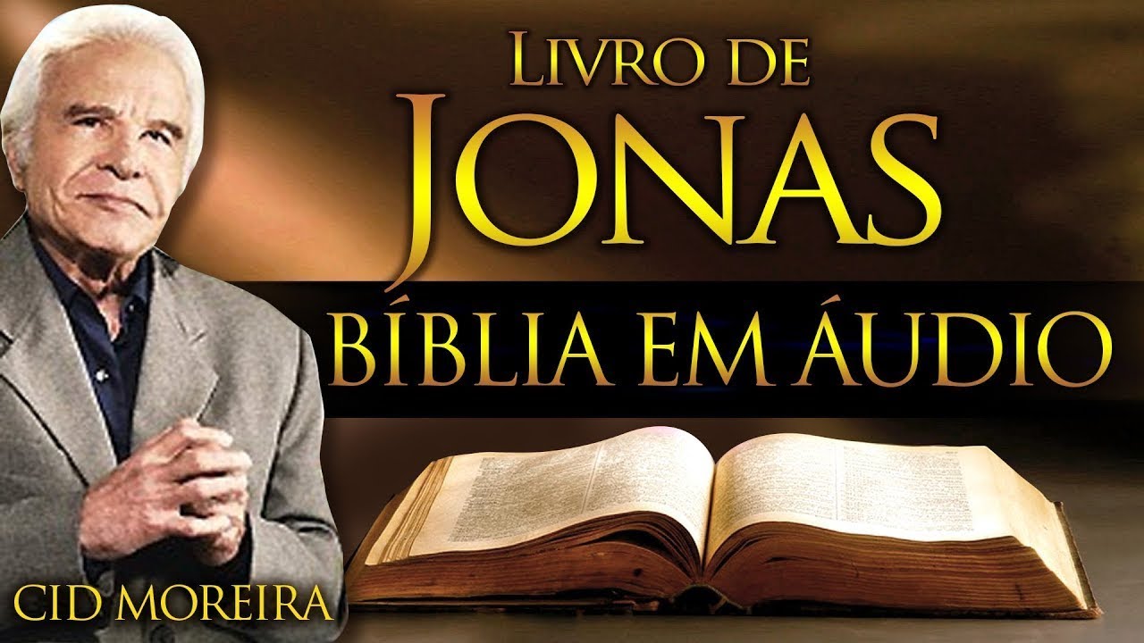 🔴➡️ A Bíblia Narrada por Cid Moreira JONAS 1 ao 4 (Completo)