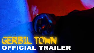 Gerbil Town - OFFICIAL TRAILER