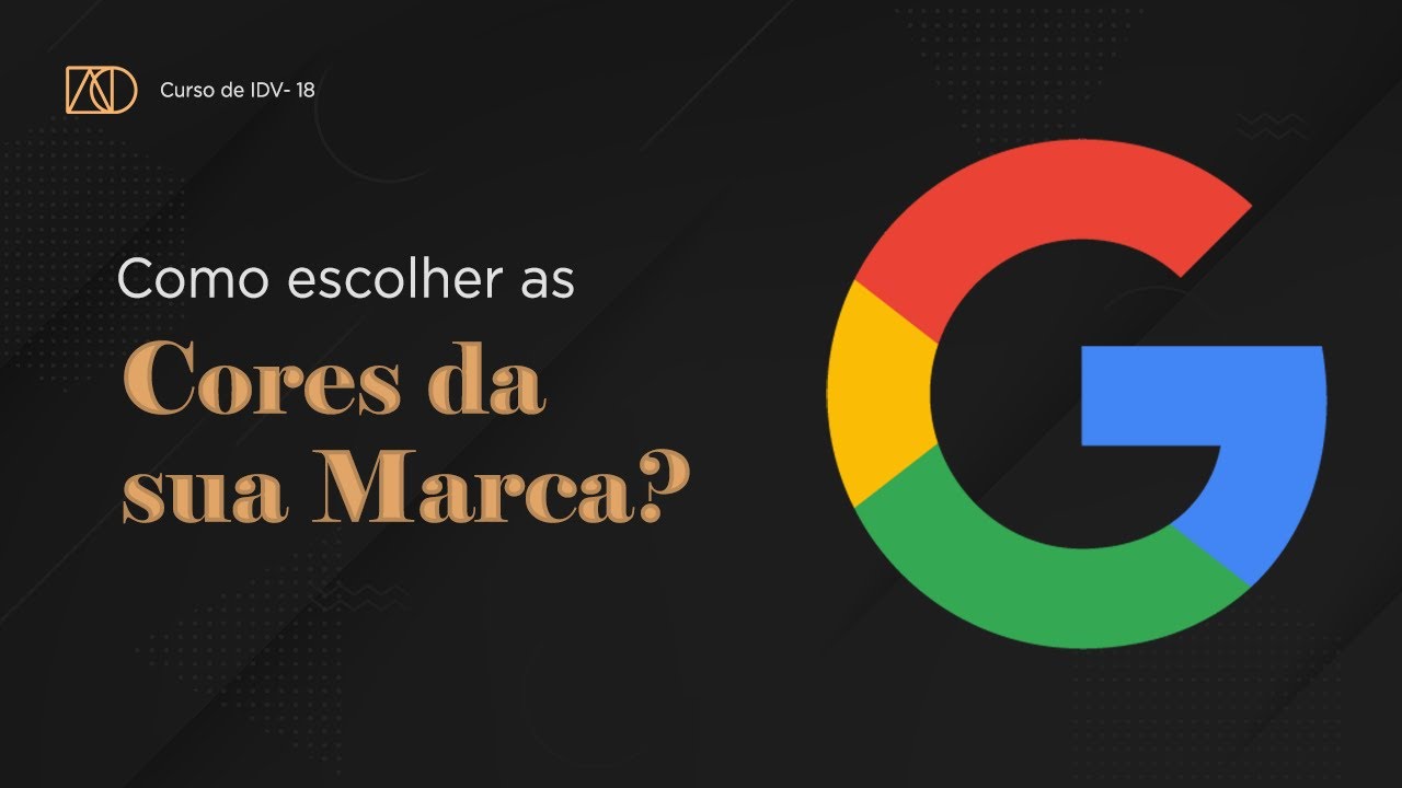 Como escolher a cor da sua marca?  [Curso de Identidade Visual - Aula 18]