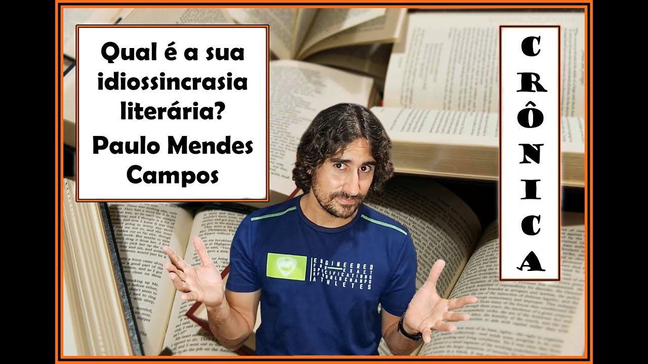 #250 - PAULO MENDES CAMPOS - IDIOSSINCRASIAS - CSLUC #11