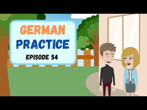 Practice German Everyday (Episode 54) - Improve German Speaking & Listening Skill (Deutsch)