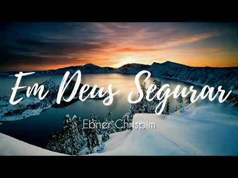 Em Deus Segurar video
