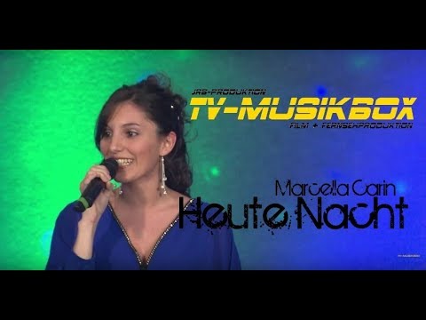 Marcella Carin - Heute Nacht