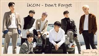 iKON - Don&#39;t Forget (잊지마요) Easy Lyrics