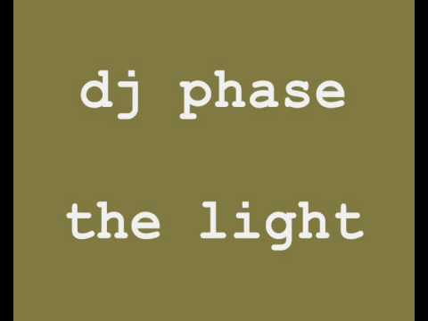 dj phase-the light
