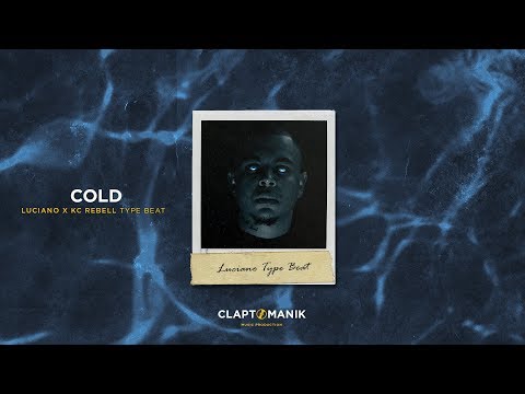 COLD - Luciano x KC Rebell Type Beat | prod. Claptomanik