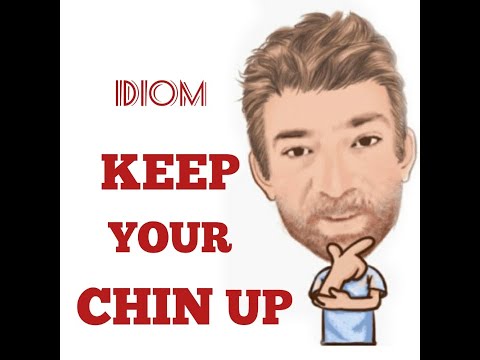 English Tutor Nick P Idioms (490) Keep One's Chin Up - Origin