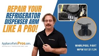 How to Replace Whirlpool/KitchenAid/Maytag Refrigerator Dispenser Arm WPW10131124