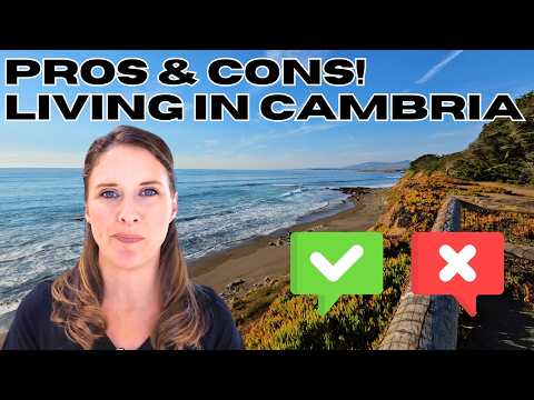 Should You Move to Cambria CA in 2026? 5 Pros and Cons You Need to Know