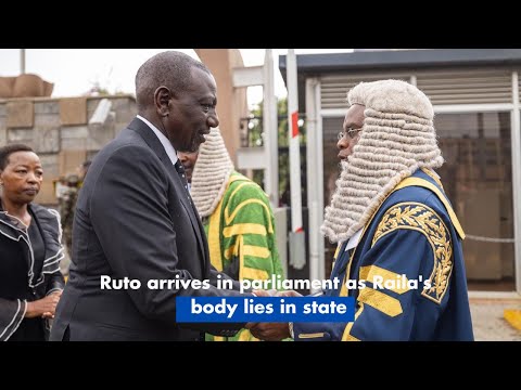Ruto arrives in parliament as Raila's body lies in state