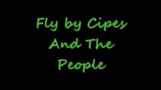 Fly by Cipes And The People lyrics