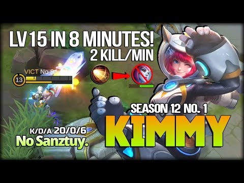 Level 15 Under 9 Minutes! 20 Kill is Real. No Sanztuy S12 No. 1 Kimmy - Mobile Legends