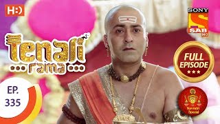 Tenali Rama - Ep 335 - Full Episode - 18th October, 2018 | Navratri Special