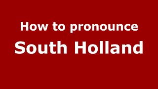 How to pronounce South Holland
