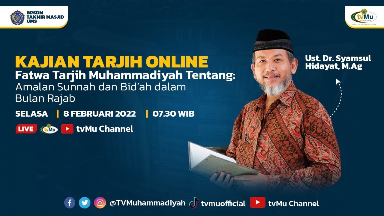 Soal Amalan Sunnah dan Bid'ah dalam Bulan Rajab, Ini Penjelasan Majelis Tabligh PP Muhammadiyah