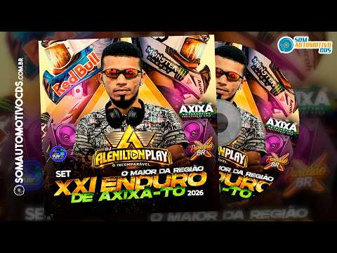CD 21º Enduro de Axixá do Tocantins - DJ Alenilton Play