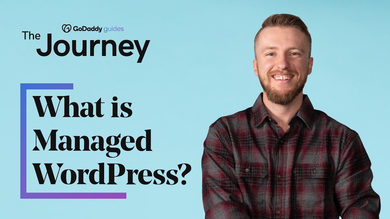 What is Managed Hosting for WordPress? | The Journey