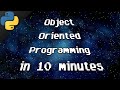 Python Object Oriented Programming in 10 minutes 🐍