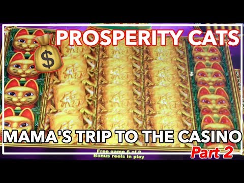 BIG WIN ON PROSPERITY CATS  PART 2 OF 4 CASINO FREE PLAY @ Graton Casino | NorCal Slot Guy
