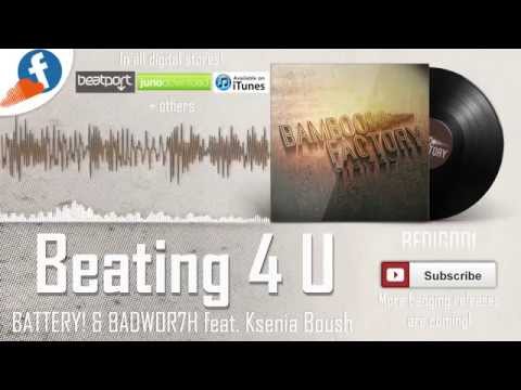 BFDIG001 - Battery! & BADWOR7H feat. Ksenia Boush - Beating 4 U (2014 Re-Edit Preview)