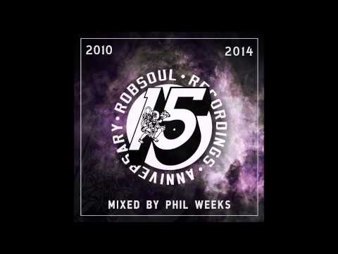 Phil Weeks Present Robsoul 15 Years Vol.3 (2010 - 2014)