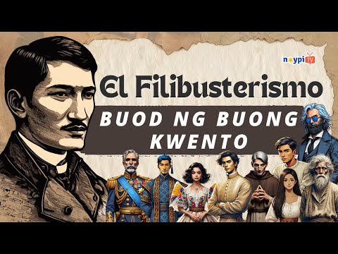 El Filibusterismo Buod ng Buong Kwento | NoypiTV