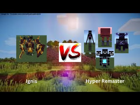Ignis Vs. Hyper Remaster