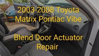 2003-2008 Toyota Matrix Pontiac Vibe Blend Door Actuator Removal and Replacement Clicking Noise Fix