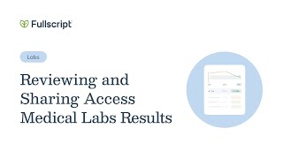 Labs: Reviewing and sharing Access Medical Labs results with patients | Provider support