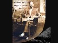 Charlie Patton ~ Hang It On The Wall~  1934