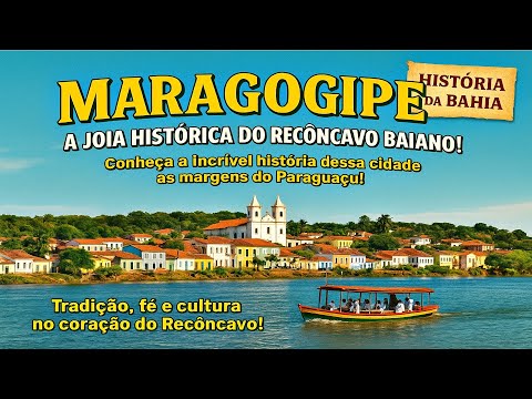 MARAGOGIPE: O TESOURO ESCONDIDO DA BAHIA E SUA HISTÓRIA FASCINANTE!