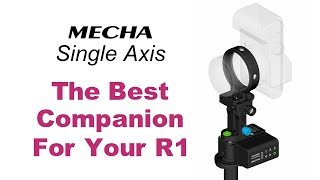 MECHA, the Best Companion for Your R1