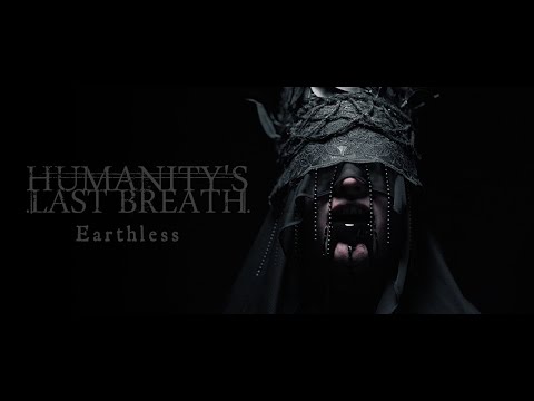 Humanity's Last Breath - Earthless (Official Music Video)