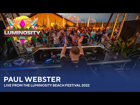 Paul Webster - Live from the Luminosity Beach Festival 2022 #LBF22