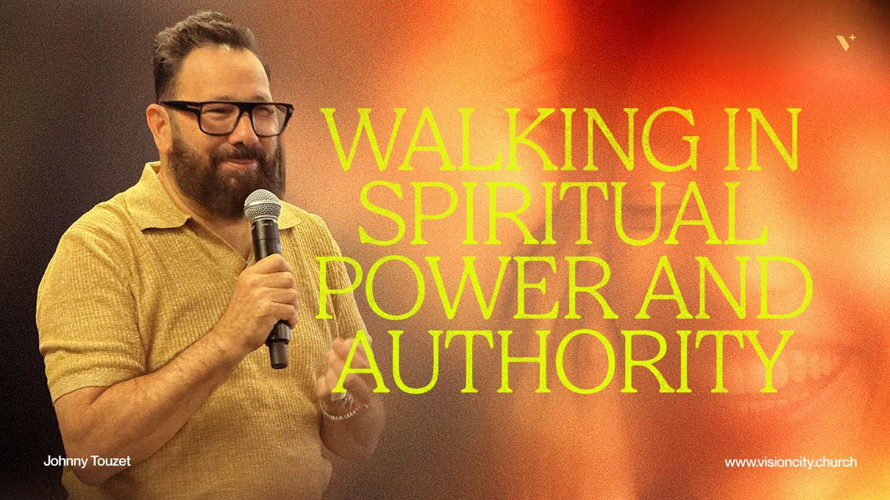 Walking in Spiritual Power and Authority