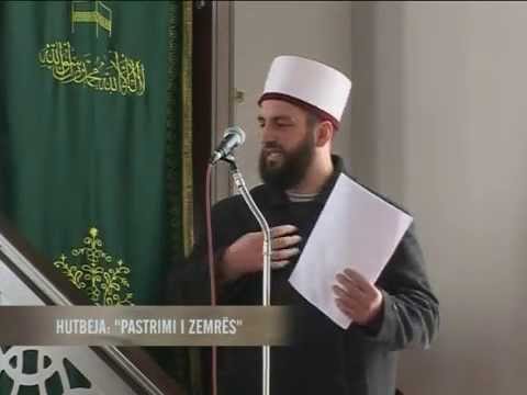 Pastrimi i zemrës - Kushtrim Kelmendi - HUTBE