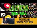 ANDY WILLIAMS - WE'VE ONLY JUST BEGUN