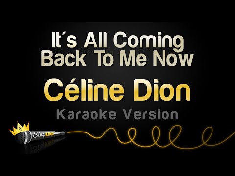 Céline Dion - It's All Coming Back To Me Now (Karaoke Version)