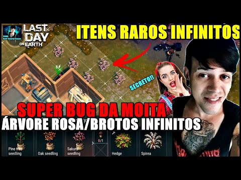 ●SUPER BUG DA MOITA/ÁRVORE ROSA/BROTOS/ESPIREIA INFINITOS 👁 APROVEITE AO MÁXIMO Last Day On Earth