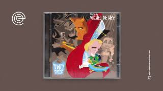 Michel De Hey - Two Faces (CD2) (2005)