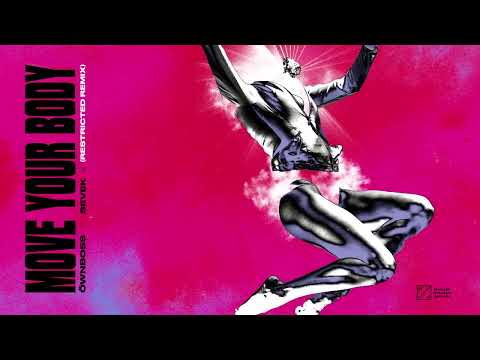 Öwnboss, Sevek - Move Your Body (Restricted Remix) [Official Audio]