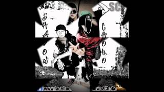 Shadow & Choko Ft Chosen & Jouli-Bonita Mala